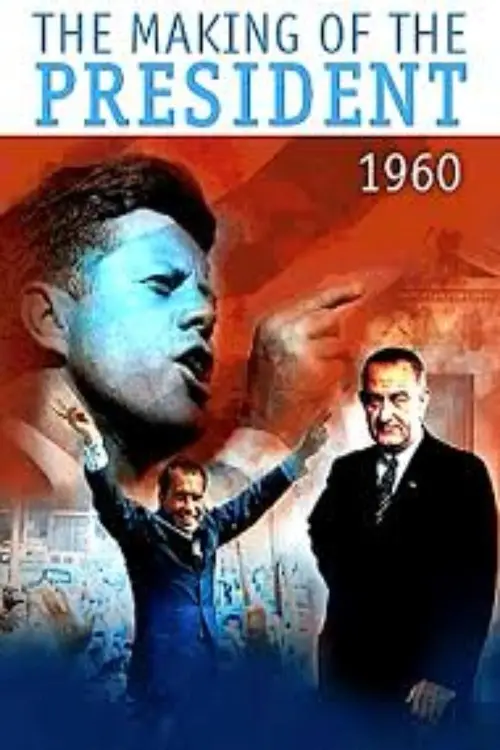 Постер до фільму "The Making of the President 1960"