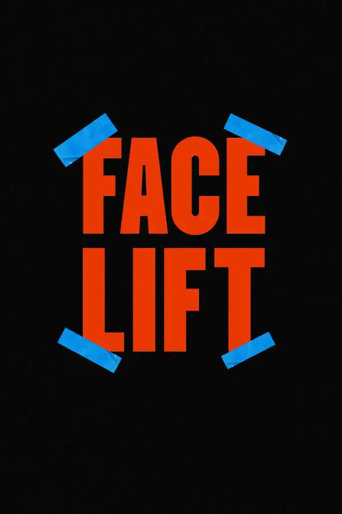Постер до фільму "Face Lift"