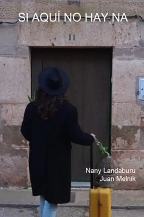 Постер до фільму "Si aquí no hay na"
