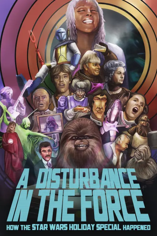 Постер до фільму "A Disturbance in the Force: How the Star Wars Holiday Special Happened"