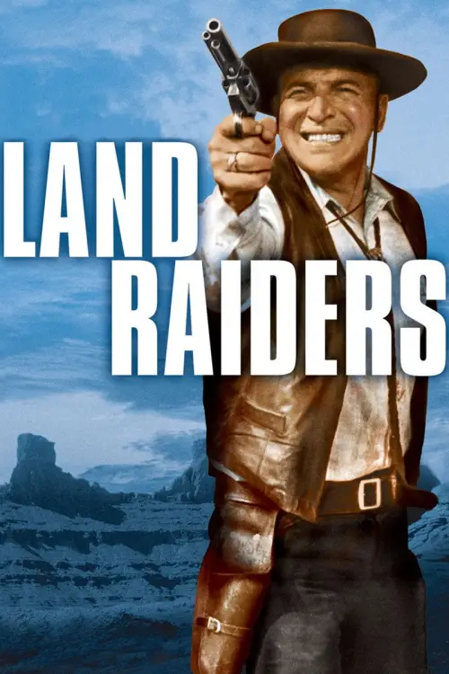 Постер до фільму "Land Raiders"
