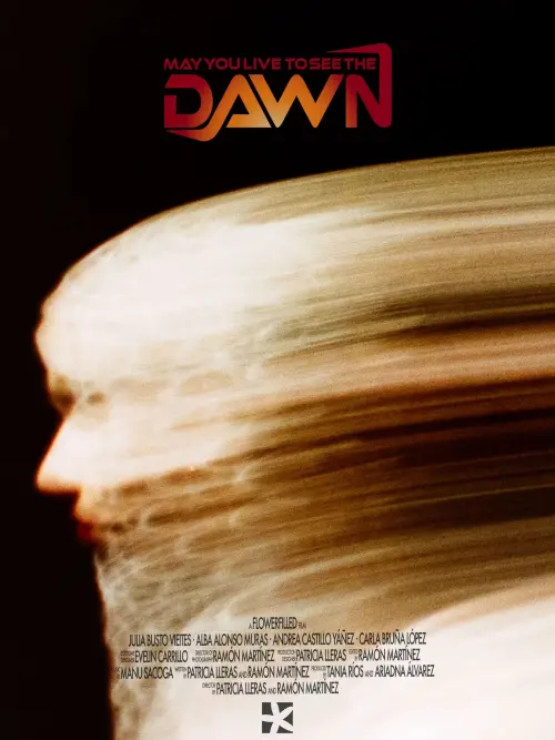 Постер до фільму "May You Live To See The Dawn"