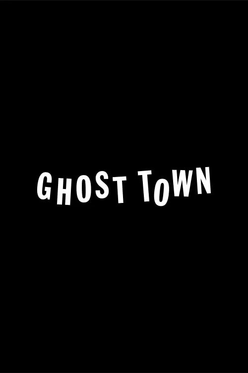 Постер до фільму "Ghost Town"