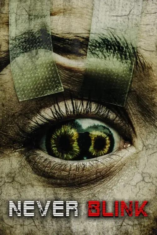 Постер до фільму "Never Blink"