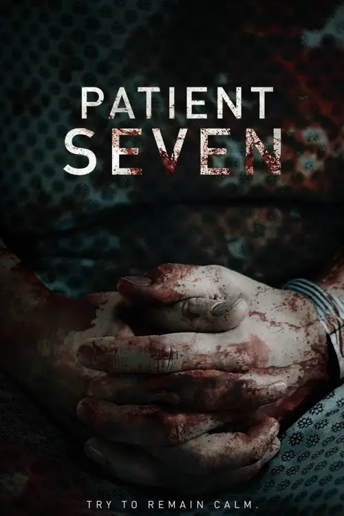Постер до фільму "Patient Seven"