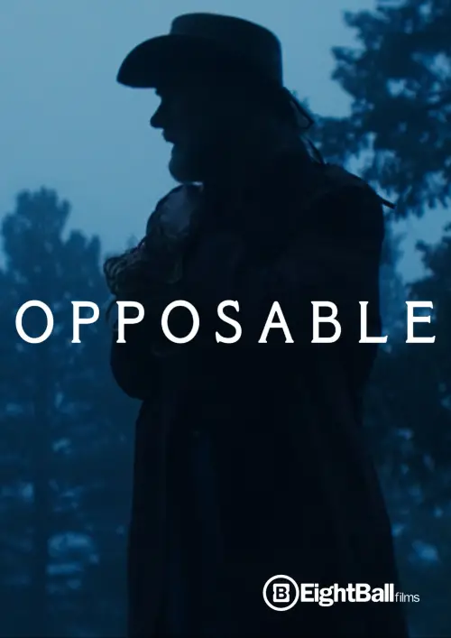 Постер до фільму "Opposable"