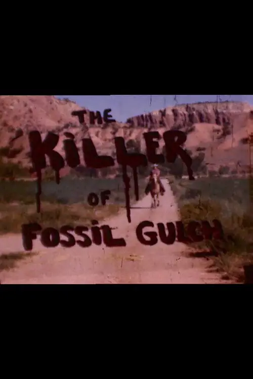 Постер до фільму "The Killer of Fossil Gulch"