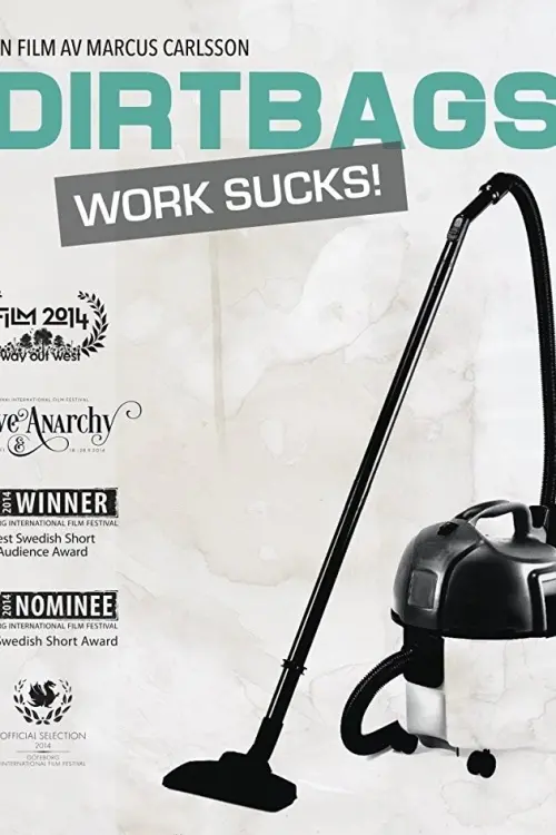 Постер до фільму "Dirtbags"