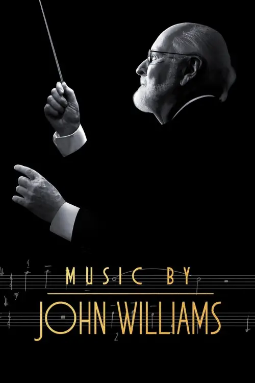 Постер до фільму "Music by John Williams"