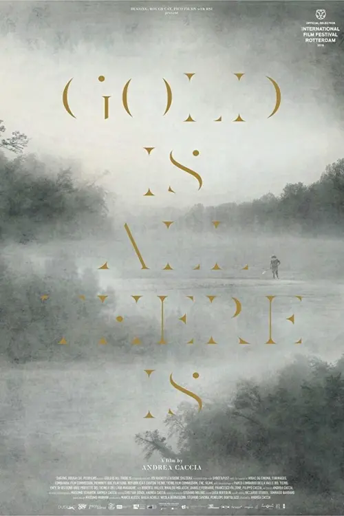 Постер до фільму "Gold Is All There Is"