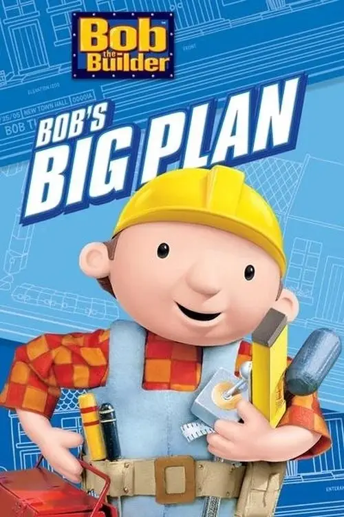 Постер до фільму "Bob the Builder: Bob