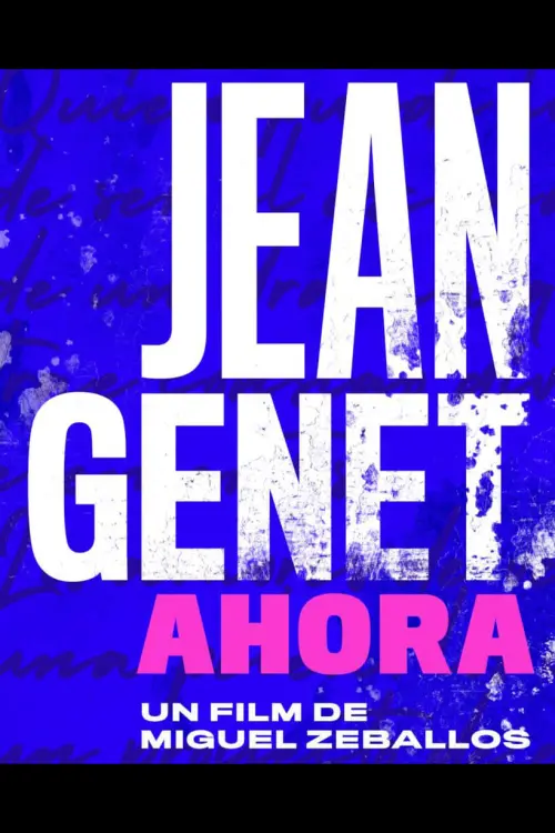 Постер до фільму "Jean Genet Ahora"
