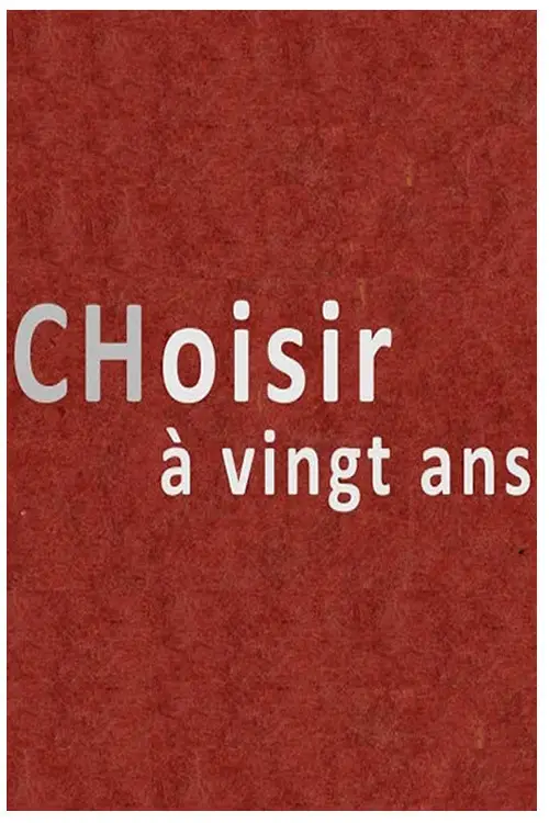 Постер до фільму "CHoosing at Twenty"