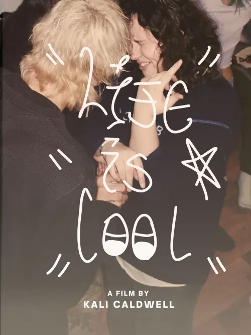 Постер до фільму "life is cool"
