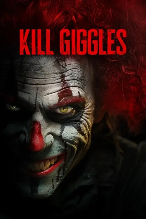 Постер до фільму "Kill Giggles"