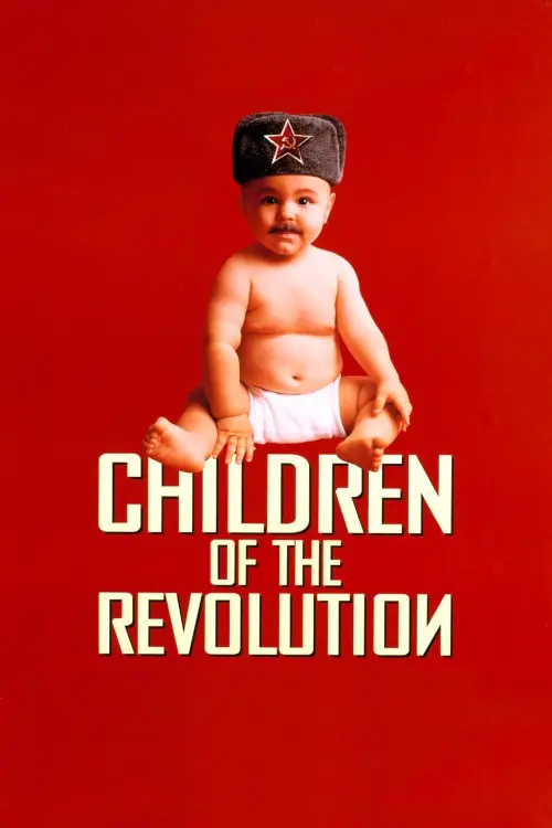 Постер до фільму "Children of the Revolution"
