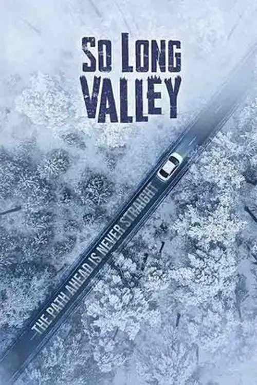 Постер до фільму "So Long Valley"