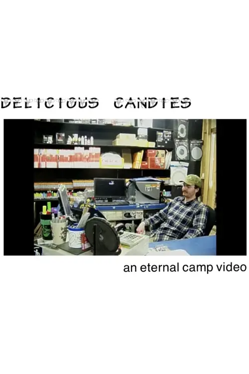 Постер до фільму "DELICIOUS CANDIES"