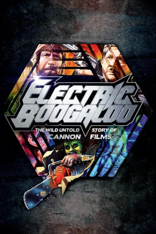 Постер до фільму "Electric Boogaloo: The Wild, Untold Story of Cannon Films"
