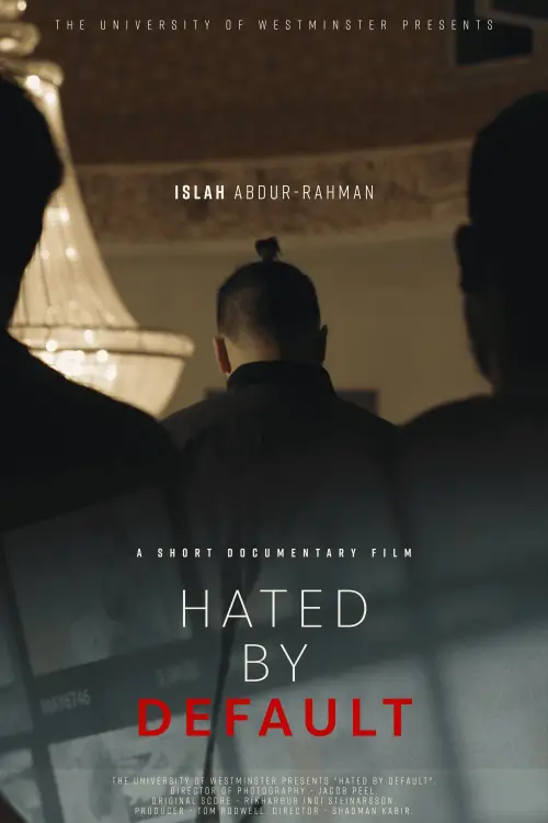 Постер до фільму "Hated by Default"