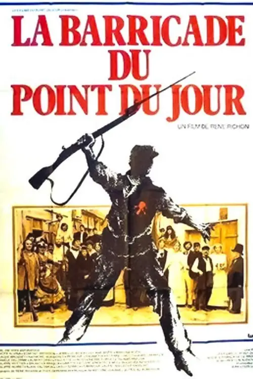 Постер до фільму "La Barricade du Point-du-Jour"