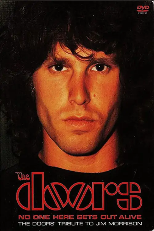 Постер до фільму "No One Here Gets Out Alive: A Tribute To Jim Morrison"