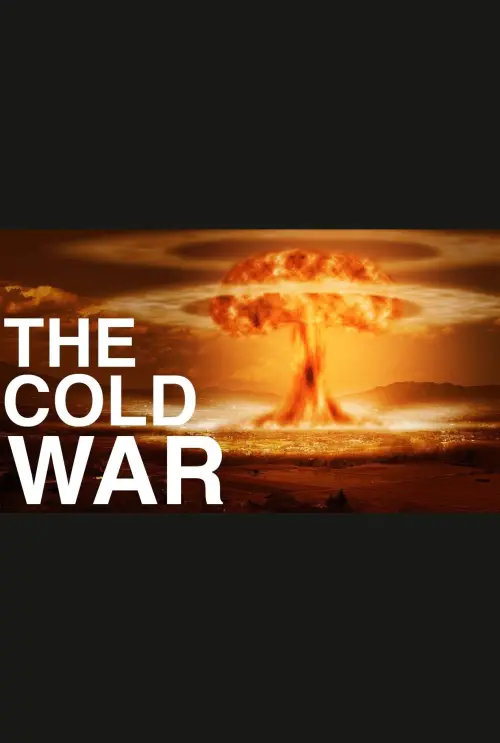 Постер до фільму "The ENTIRE History of the Cold War Explained"