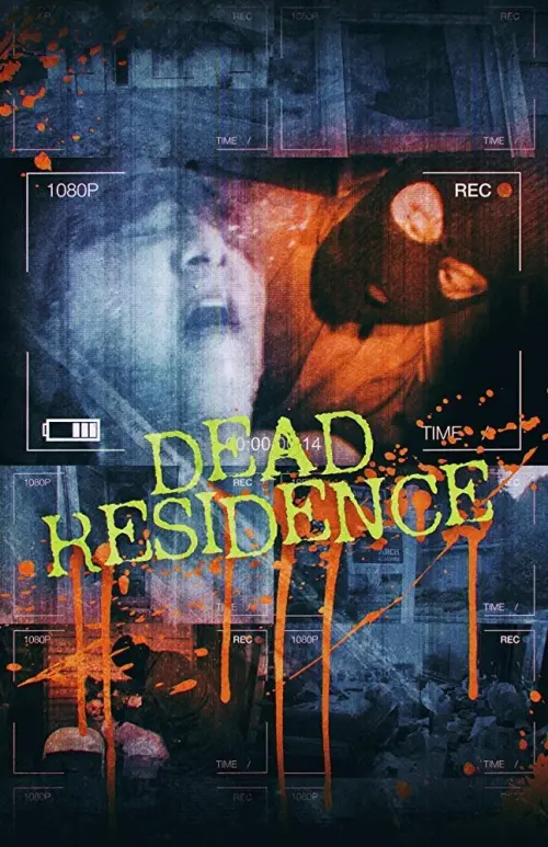 Постер до фільму "Dead Residence"