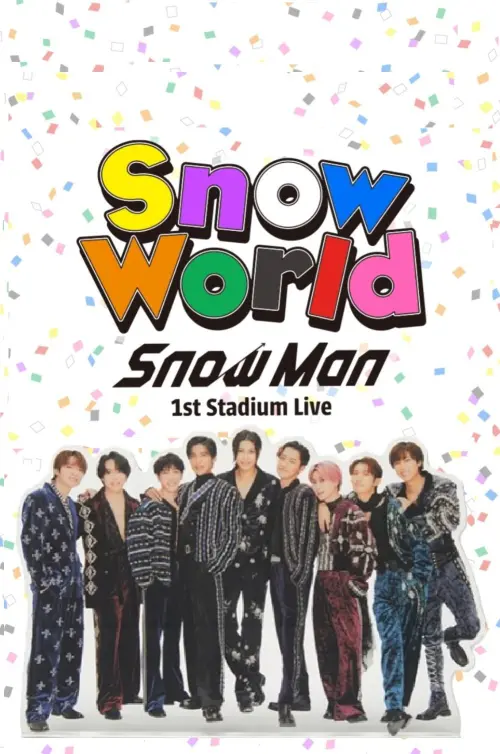 Постер до фільму "Snow Man 1st Stadium Live Snow World"