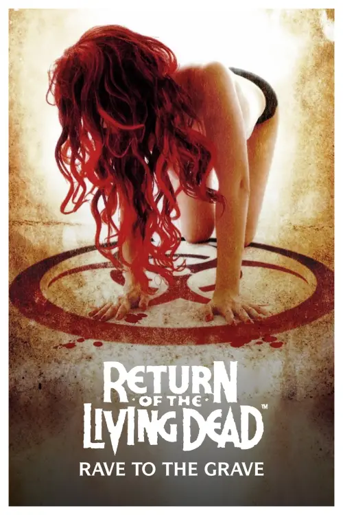 Постер до фільму "Return of the Living Dead: Rave to the Grave"