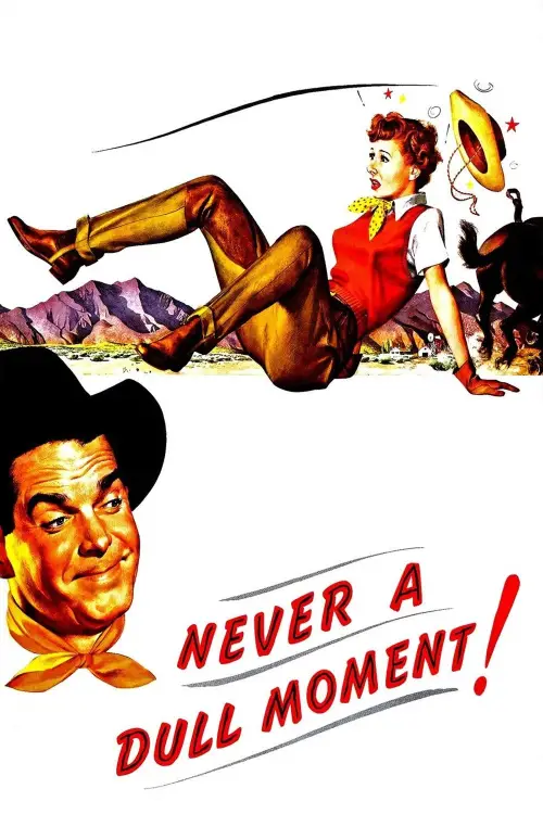 Постер до фільму "Never a Dull Moment"