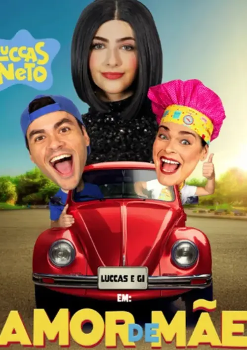 Постер до фільму "Luccas e Gi em: Amor de Mãe"