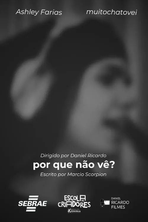 Постер до фільму "Por que não vê?"