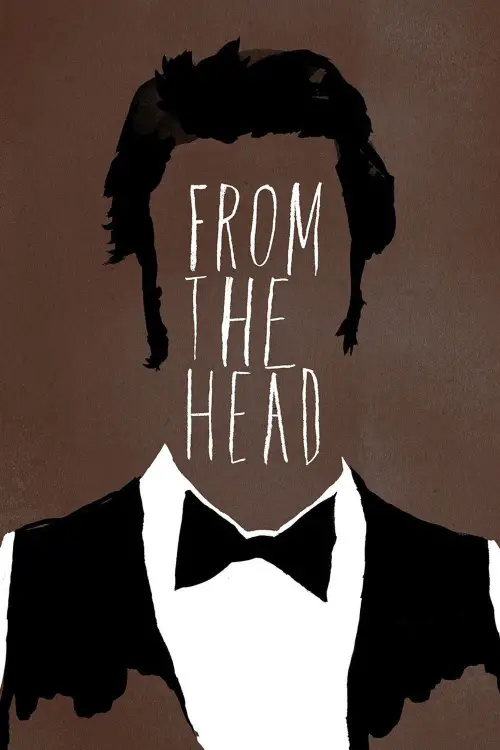 Постер до фільму "From the Head"