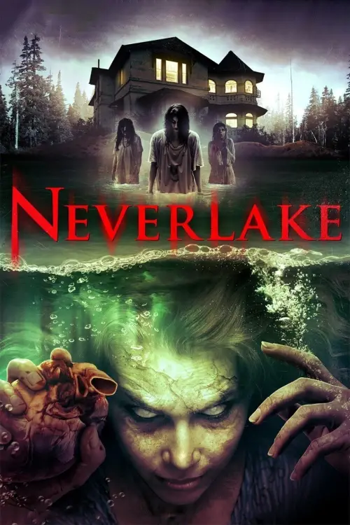 Постер до фільму "Neverlake"