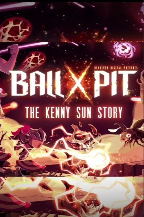 Постер до фільму "Devolver Digital Presents BALL x PIT: The Kenny Sun Story"