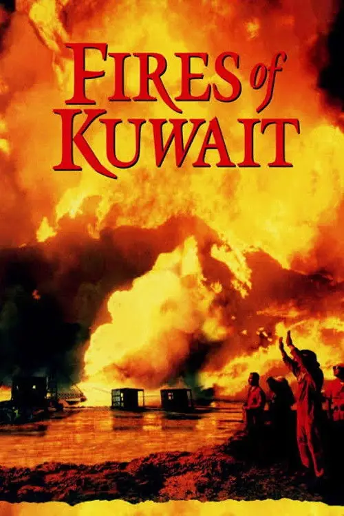 Постер до фільму "Fires of Kuwait"