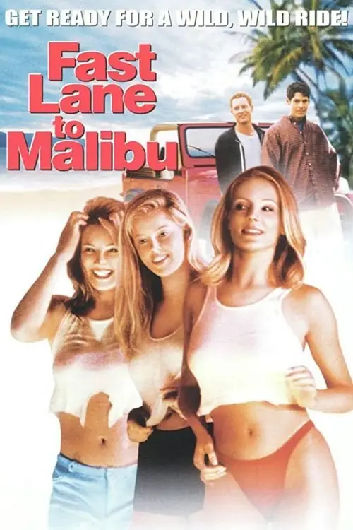 Постер до фільму "Fast Lane to Malibu"