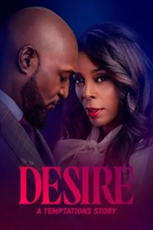 Постер до фільму "Desire: A Temptations Story"