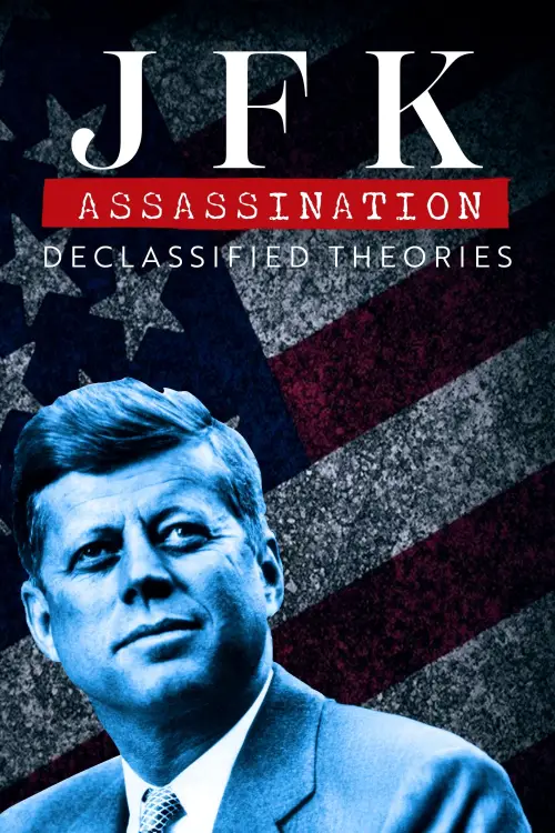Постер до фільму "JFK Assassination: Declassified Theories"