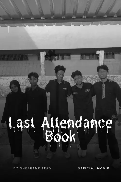 Постер до фільму "Last Attendance Book"