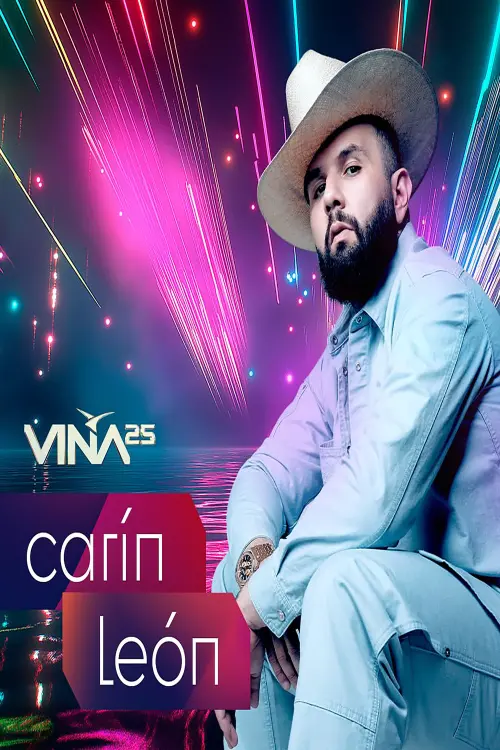 Постер до фільму "Festival de Viña del Mar 2025: Carín León"