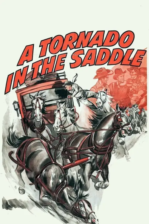 Постер до фільму "A Tornado in the Saddle"