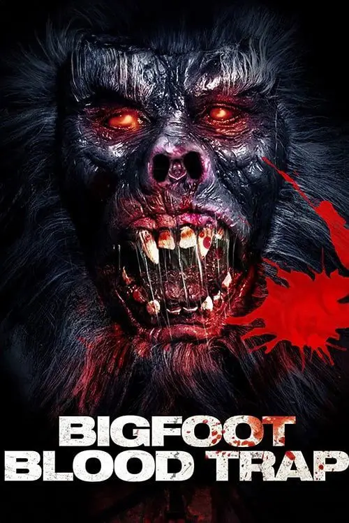 Постер до фільму "Bigfoot: Blood Trap"