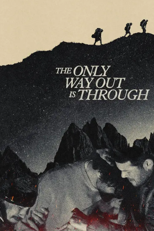 Постер до фільму "The Only Way Out Is Through"