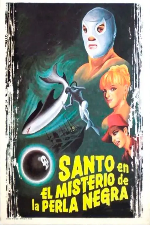 Постер до фільму "Santo in the Mystery of the Black Pearl"