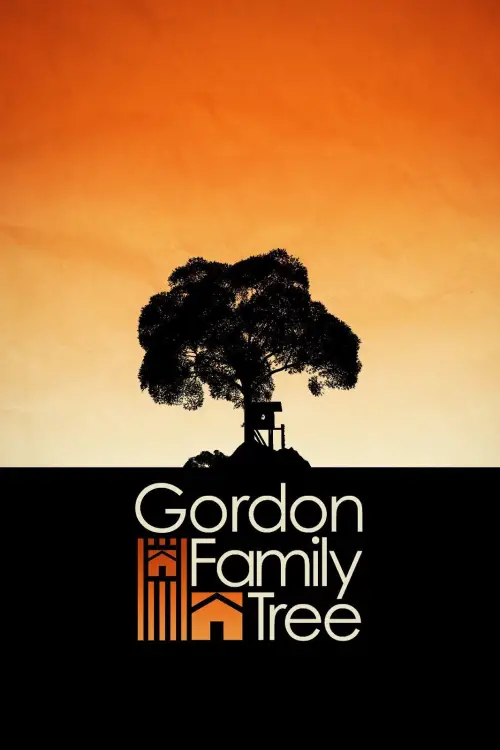 Постер до фільму "Gordon Family Tree"