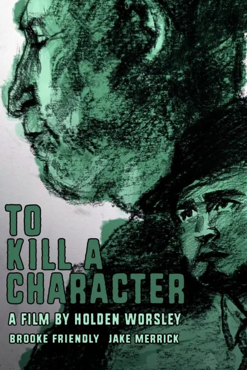 Постер до фільму "To Kill a Character"