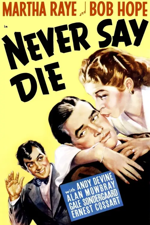 Постер до фільму "Never Say Die"