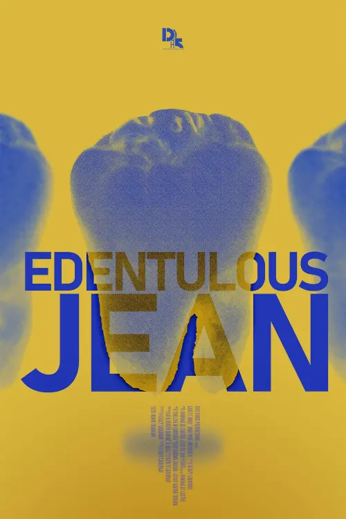 Постер до фільму "Edentulous Jean"